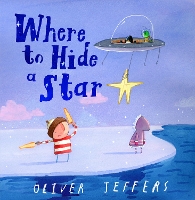 Book Cover for Where to Hide a Star by Oliver Jeffers