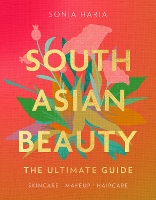 Book Cover for South Asian Beauty by Sonia Haria