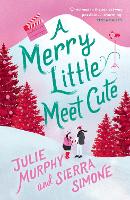 Book Cover for A Merry Little Meet Cute by Julie Murphy, Sierra Simone