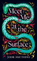 Book Cover for Meet Me at the Surface by Jodie Matthews