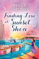 Book Cover for Finding Love at Sunset Shore by Bella Osborne