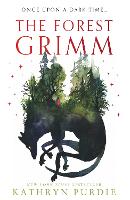 Book Cover for The Forest Grimm by Kathryn Purdie