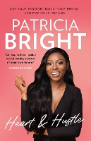 Book Cover for Heart and Hustle by Patricia Bright