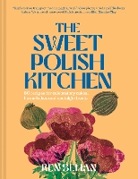 Book Cover for The Sweet Polish Kitchen by Ren Behan