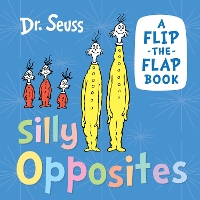 Book Cover for Silly Opposites by Dr. Seuss