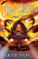 Book Cover for Dreamstalkers: The Night Train by Sarah Driver