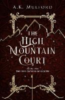Book Cover for The High Mountain Court by A.K. Mulford