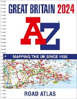 Book Cover for Great Britain A-Z Road Atlas 2024 (A4 Spiral) by AZ maps