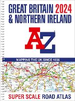 Book Cover for Great Britain A-Z Super Scale Road Atlas 2024 (A3 Spiral) by A–Z maps