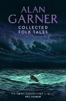 Book Cover for Collected Folk Tales by Alan Garner