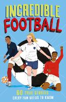 Book Cover for Incredible Football by Clive Gifford