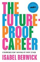 Book Cover for The Future-Proof Career by Isabel Berwick