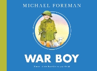 Book Cover for War Boy by Michael Foreman