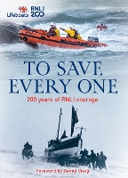 Book Cover for To Save Every One by The RNLI, Daniel Craig