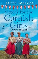 Book Cover for Victory for the Cornish Girls by Betty Walker