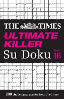 Book Cover for The Times Ultimate Killer Su Doku Book 16 by The Times Mind Games