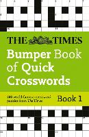 Book Cover for The Times Bumper Book of Quick Crosswords Book 1 by The Times Mind Games