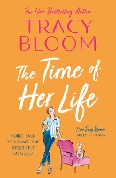 Book Cover for The Time of Her Life by Tracy Bloom