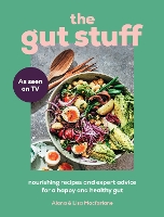 Book Cover for The Gut Stuff by Lisa Macfarlane, Alana Macfarlane