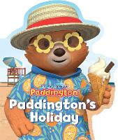 Book Cover for Paddington’s Holiday by HarperCollins Children’s Books