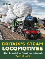 Book Cover for Britain’s Steam Locomotives by Julian Holland