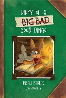 Book Cover for Diary of a (Big Bad) Good Dingo by Inbali Iserles