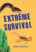 Book Cover for Extreme Survival by Abbie Rushton