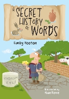 Book Cover for A Secret History of Words by Emily Hooton