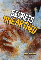 Book Cover for Secrets Unearthed by Rob Alcraft