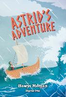 Book Cover for Astrid's Adventure by Hawys Morgan