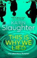 Book Cover for This is Why We Lied by Karin Slaughter