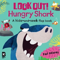 Book Cover for Look Out! Hungry Shark by Paul Delaney