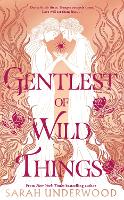 Book Cover for Gentlest of Wild Things by Sarah Underwood