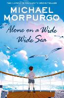 Book Cover for Alone on a Wide Wide Sea by Michael Morpurgo