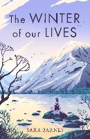 Book Cover for The Winter of Our Lives by Sara Barnes