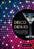 Book Cover for Disco Drinks by Jassy Davis