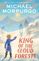 Book Cover for King of the Cloud Forests by Michael Morpurgo