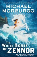 Book Cover for The White Horse of Zennor by Michael Morpurgo