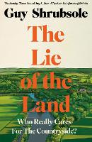 Book Cover for The Lie of the Land by Guy Shrubsole