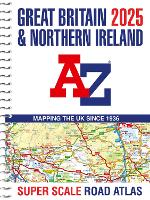 Book Cover for Great Britain A-Z Super Scale Road Atlas 2025 (A3 Spiral) by A-Z Maps