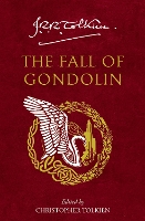 Book Cover for The Fall of Gondolin by J. R. R. Tolkien