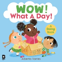 Book Cover for What a Day! by Alberta Torres