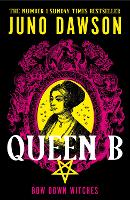 Book Cover for Queen B by Juno Dawson