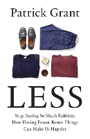 Book Cover for Less by Patrick Grant