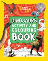 Book Cover for Dinosaurs Activity and Colouring Book by National Geographic Kids