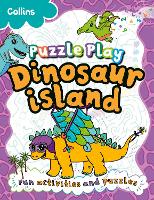 Book Cover for Puzzle Play Dinosaur Island by Kia Marie Hunt, Collins Kids