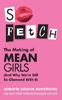 Book Cover for So Fetch by Jennifer Keishin Armstrong