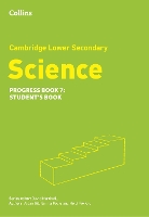 Book Cover for Cambridge Lower Secondary Science Progress Student’s Book: Stage 7 by Aidan Gill, David Martindill, Emma Poole, Heidi Foxford