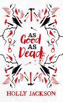 Book Cover for As Good as Dead by Holly Jackson