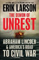 Book Cover for The Demon of Unrest by Erik Larson